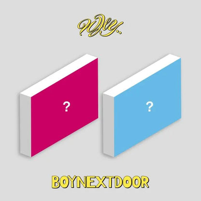 BOYNEXTDOOR – WHY..