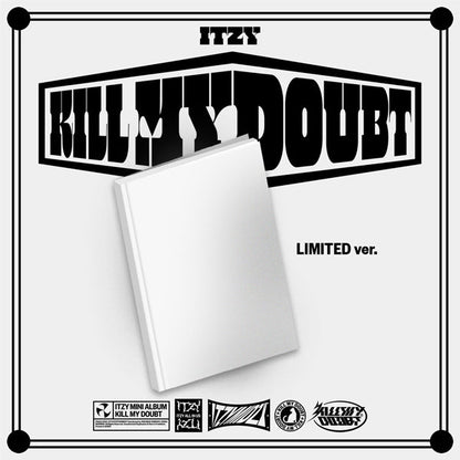 ITZY Kill My Doubt Limited Edition PREVENTA